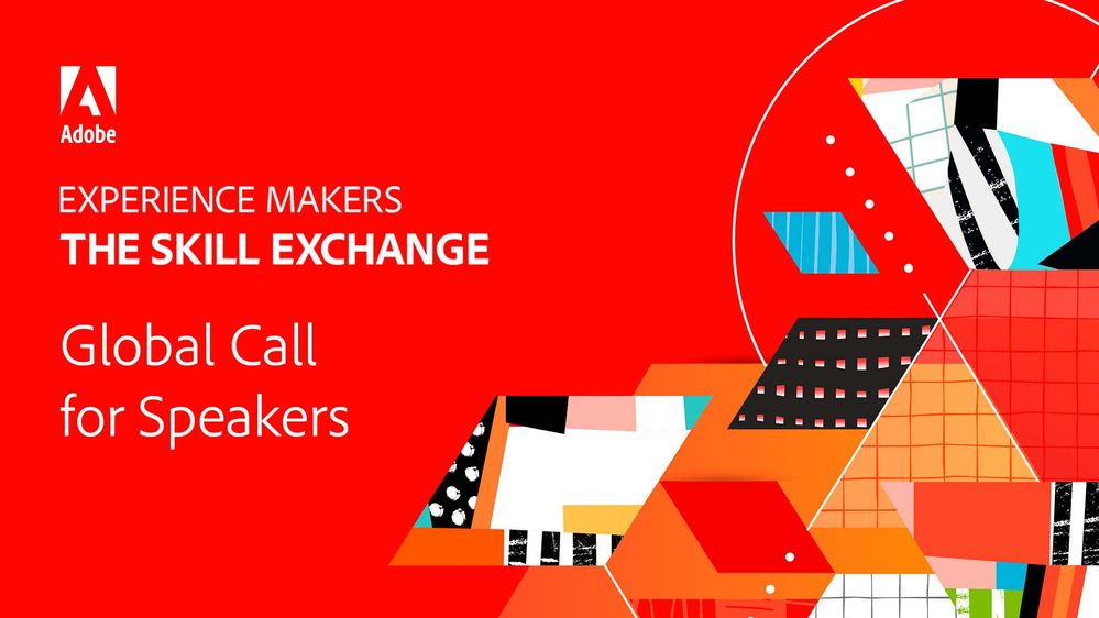 adobe-skill-exchange-1920x1080-global-call-for-speakers.jpg adobe-skill-exchange-1920x1080-global-call-for-speakers.jpg